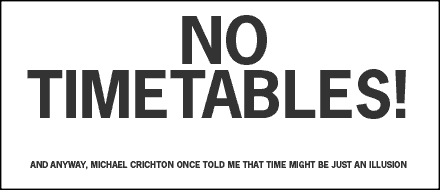no timetables