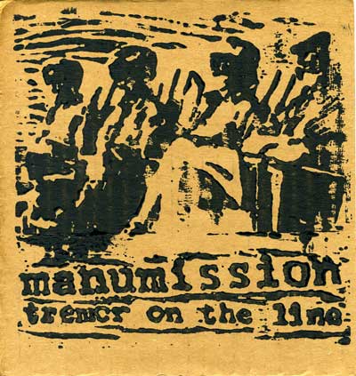 Manumission Tremor on the Line